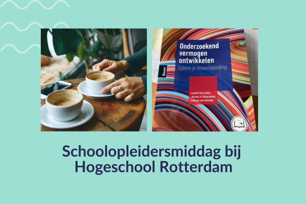 Schoolopleidersmiddag bij Hogeschool Rotterdam