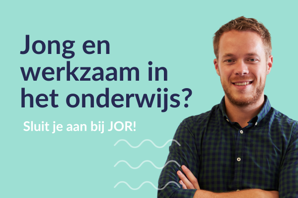 Jong en werkzaam in het onderwijs? Sluit je aan bij JOR!