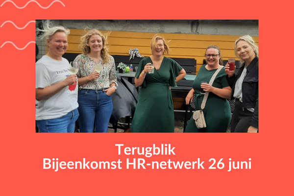 Terugblik | Bijeenkomst HR-netwerk op 26 juni