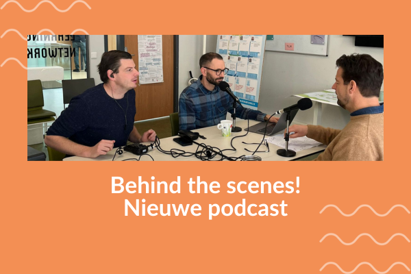 Behind the scenes: podcast ‘Innoveren en experimenteren’